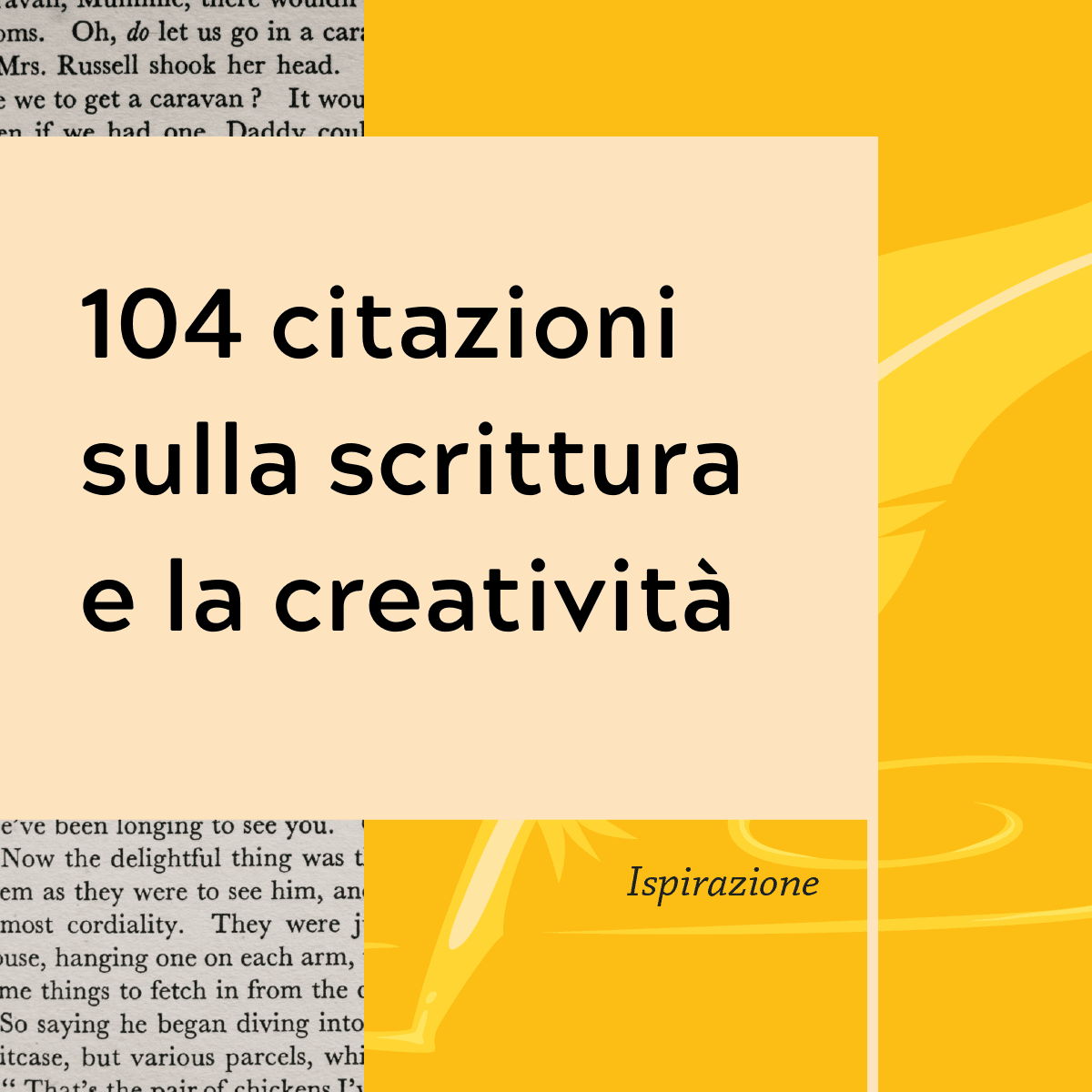 104 citazioni sulla scrittura e la creatività