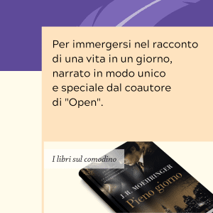 Writers and Readers Libri sul comodino J R Moehringer Pieno giorno
