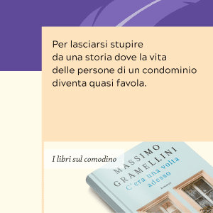 Writers and Readers Libri sul comodino Massimo Gramellini C era una volta adesso