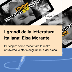Scopriamo un autore I grande della letteratura italiana Elsa Morante