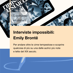 Writers and Readers Scopriamo un autore Interviste impossibili Emily Bronte
