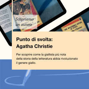 Writers and Readers Scopriamo un autore Punto di svolta Agatha Christie