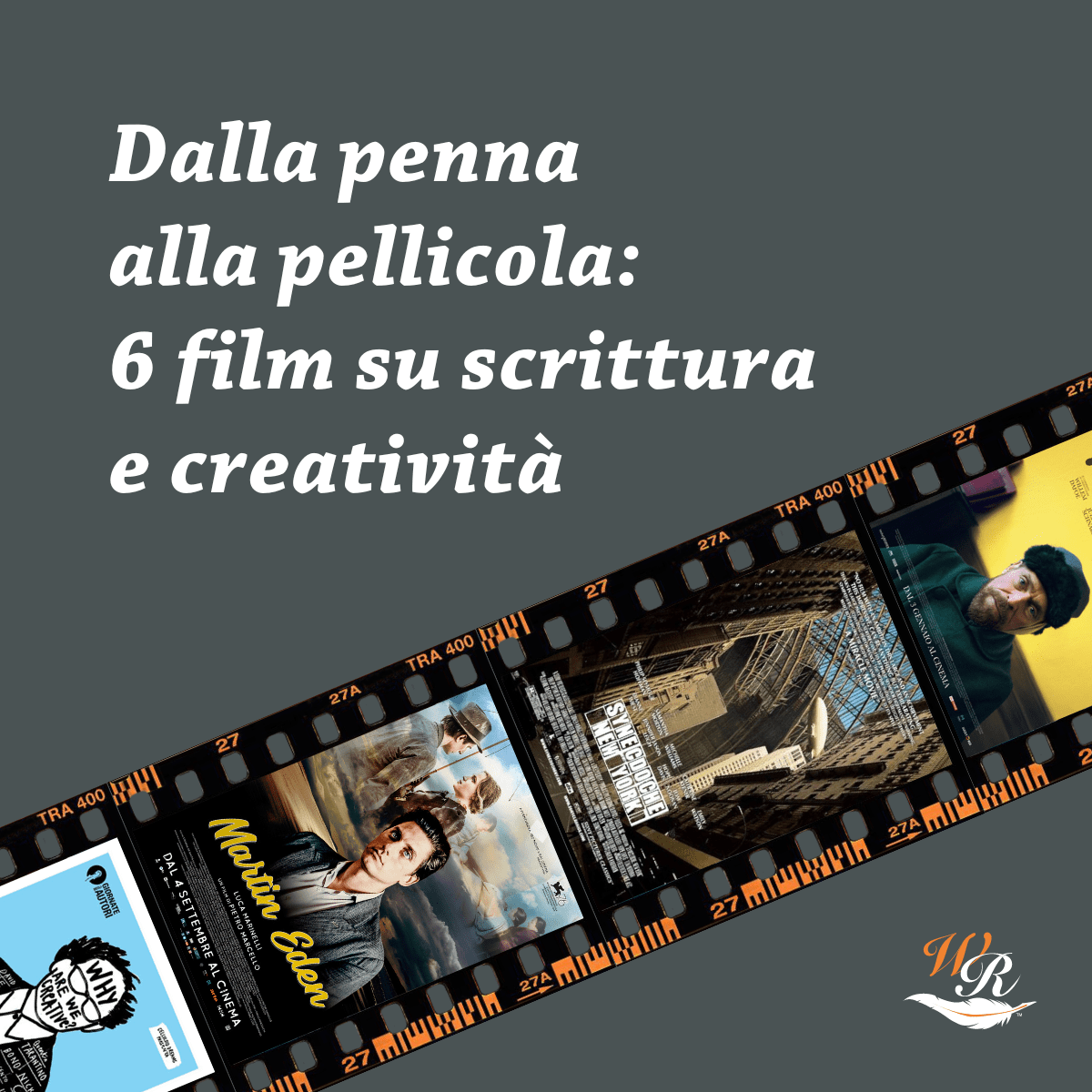 Writers and Readers Dalla penna alla pellicola 6 film su scrittura e creatività