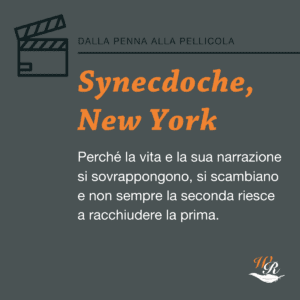 Writers and Readers Dalla penna alla pellicola 6 film su scrittura e creatività Synecdoche New York